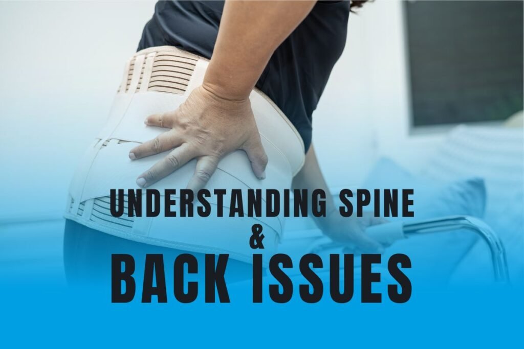 Understanding Spine & Back Issues: When to Visit an Orthopaedist